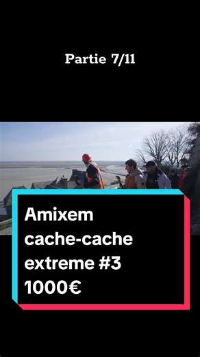 Amixem : Cache-Cache Extrême au Mont-Saint-Michel