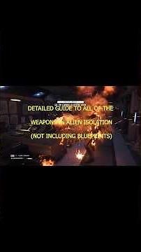 Guide to all weapon locations in #alienisolation