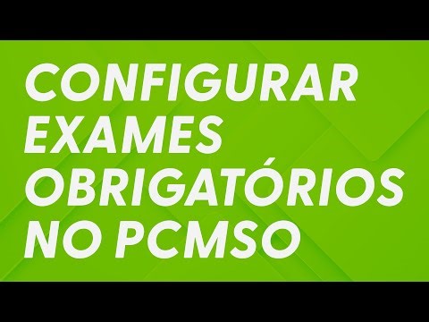 How to configure mandatory exams in the PCMSO (Occupational Health Medical Control Program)