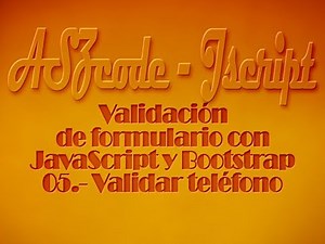 05.- Validar formulario en Javascript — Validar número de teléfono