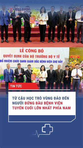 TỪ CẬU HỌC TRÒ VÙNG ĐẢO ĐẾN NGƯỜI ĐỨNG ĐẦU BỆNH VIỆN TUYẾN CUỐI LỚN NHẤT PHÍA NAM