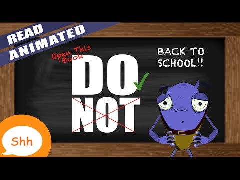 NEW ANIMATION | Children's Books Read Aloud - Do Open This Book Back to School ANIMATED.