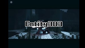 【Entity303】实体303:接受我的光剑