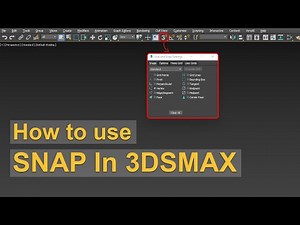 Thiết lập bắt điểm và cố định góc xoay trong 3DSMAX (How to use snap in 3dsmax) [3DSMAX TUTORIAL]