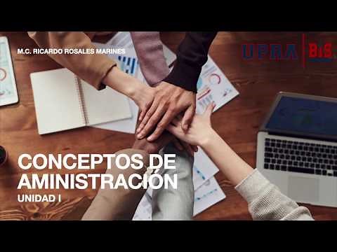 Introducción a la administración: Conceptos Básicos