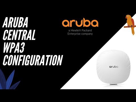 Configuring WPA3 in Aruba Central