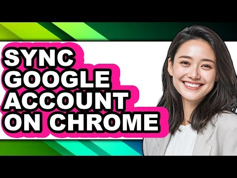How to Sync Google Account on Chrome - Step by Step