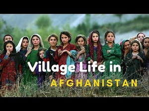 Village Life In Afghanistan