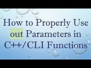 How to Properly Use out Parameters in C++/CLI Functions