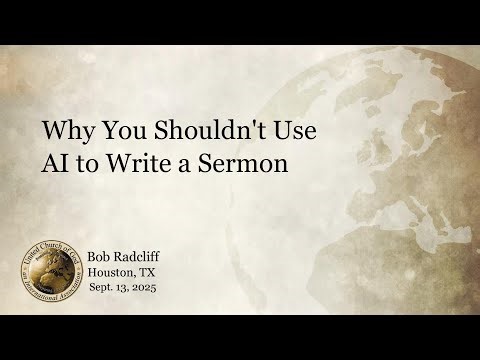 Why You Shouldn't Use AI to Write a Sermon