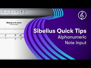 Sibelius Quick Tips: Alphanumeric Note Input