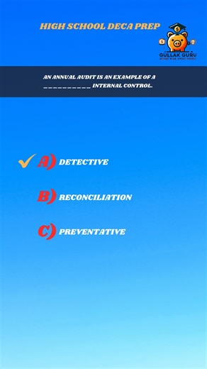 Gullak Guru on Instagram: "An annual audit is an example of a __________ internal control. A. detective B. reconciliation C. preventative D. corrective Young Entrepreneurs Forum money and children,counting money,financial education rich parents vs poor parents,rich parents teach their kids,rich dad poor dad,kidsonmoneymatters,teachkidsabout money,money and children,kidsfinancialliteracy,things rich teach their kids,things rich people do that poor people don’t,rich parents vs poor parents 123 go,