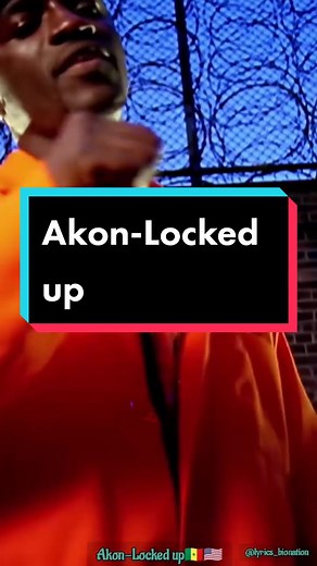 Akon Locked Up Song Lyrics Explained | USA Senegal Dubai