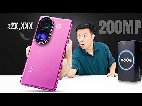 vivo V60e Unboxing & Test - 200MP Camera Phone @2X,999*