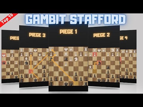 10 Pièges GAMBIT STAFFORD [Explosif en partie rapide]