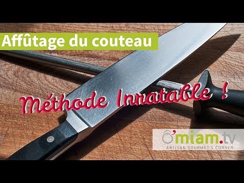 Comment Affûter Ses Couteaux DE CUISINE ? - MÉTHODE INRATABLE