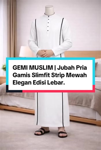 GEMI MUSLIM | Jubah Pria Gamis Slimfit Strip Mewah Elegan Edisi Lebar. #jubahkalcer #gamis #stylepria #belilokal #ramadhan2026