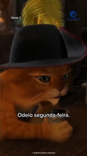 "I hate Mondays." - Shrek 2 (2004)