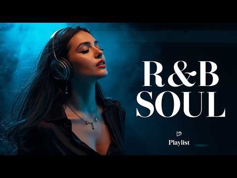🎵【R&B Soul】Relax & Reflect Playlist – Smooth Vocals & Laid-Back Grooves for Late Night Chill, Study