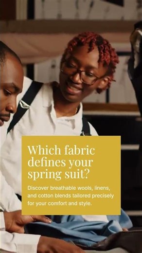 Choosing Perfect Spring Fabric for Suits