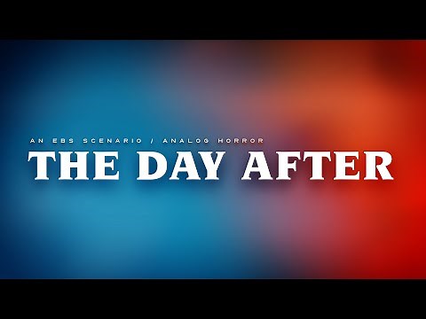 The Day After - An EAS Scenario / Analog Horror (Remastered)