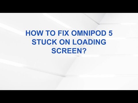How to Fix Omnipod 5 Stuck on Loading Screen?