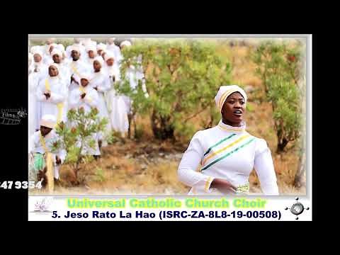 Jeso Rato La Hao by UNIVERSAL CATHOLIC CHURCH CHOIR