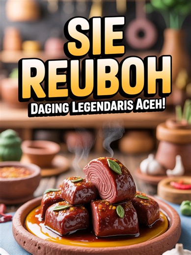 Sie Reuboh: Masakan Legendaris Aceh yang Tahan Lama