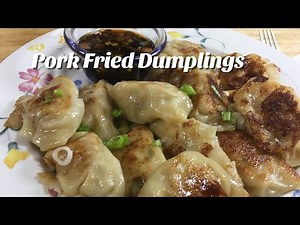 Easy Pork Fried Dumplings / Fried Dumpling Recipe