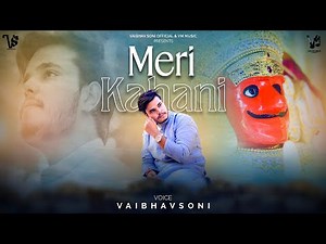 “MERI KAHANI” : Vaibhav Soni || Nakoda Bheruji Bhajan || Soulful Devotional Song 2025
