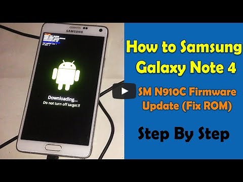 How to Samsung Galaxy Note 4 SM N910C Firmware Update (Fix ROM)