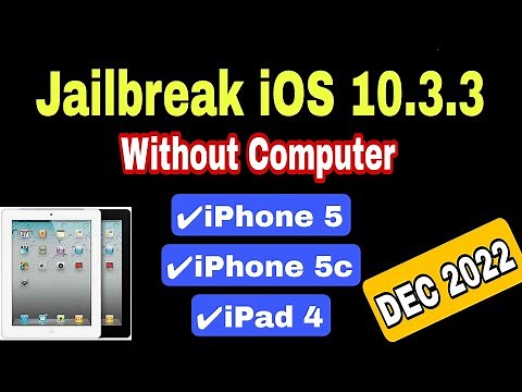 How to Jailbreak iOS 10.3.3 / 10.3.4 in 2022 (iPad 4,iPhone 5 ,iPhone 5c ) - Without Computer
