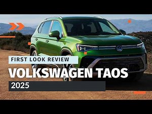 2025 Volkswagen Taos First Look Review | Upgraded Design, New Tech & More Power