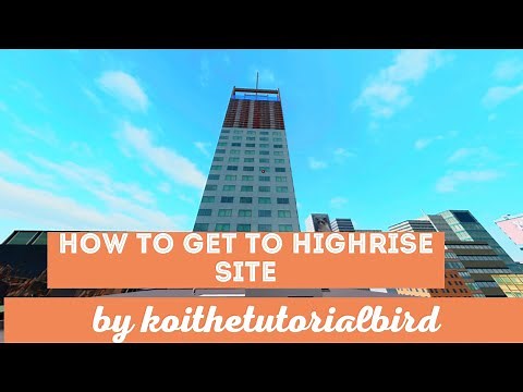 Parkour | How to get to Highrise Site