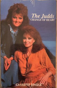 The Judds - Change Of Heart