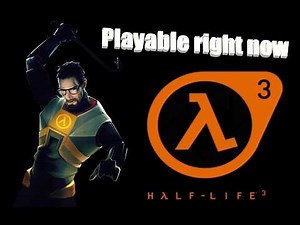 Half life 3 - Part 1