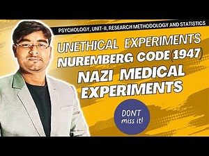 Nazi Medical Experiments & The Nuremberg Code Explained | Research Ethics History | UGC NET