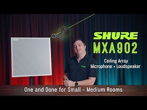 Shure's MXA902 - A Combined microphone, loudspeaker, and DSP.
