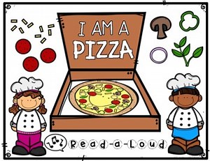 I Am a Pizza ( Read-a-Long)