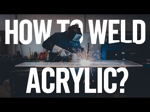 How Can You Master the Art of Welding Acrylic?