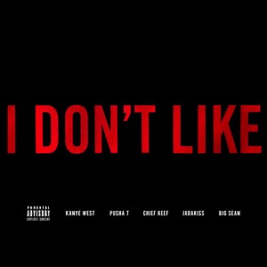 Kanye West, Pusha T, Chief Keef, Jadakiss & Big Sean – Don’t Like.1