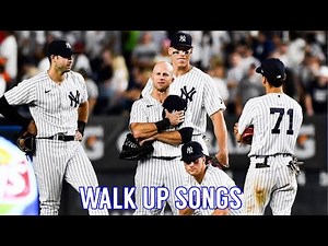New York Yankees Walk Up Songs 2021