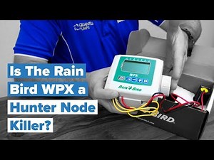 Is The Rain Bird WPX a Hunter Node Killer? (Update: It's not)