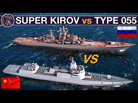 2026 Russian Super Kirov Battlecruiser vs Chinese Type 055 Destroyer | Sea Power
