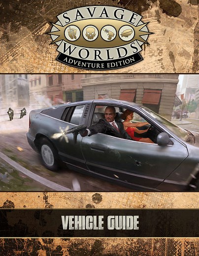 Savage Worlds Adventure Edition: Vehicle Guide - Pinnacle Entertainment | Savage Worlds Adventure Edition | DriveThruRPG