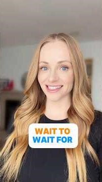 Learn the difference between “wait to” & “wait for” 🤓 #english #englishlearn #englishmastery