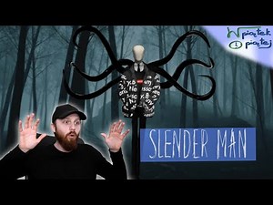 Slenderman | wPoP - odc. 14