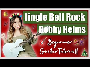 Jingle Bell Rock Guitar Lesson - Bobby Helms Beginner Tutorial & Play-Along w/ FREE Printable Guide!