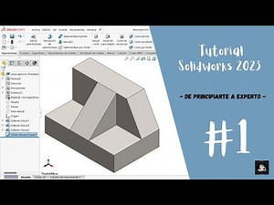 Tutorial SolidWorks 2023 | De principiante a experto #1