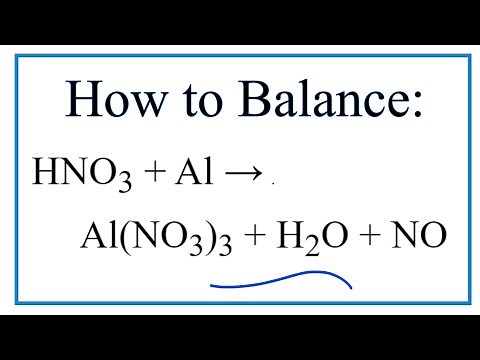 How to Balance HNO3 + Al = Al(NO3)3 + H2O + NO (Dilute Nitric acid + Aluminum)